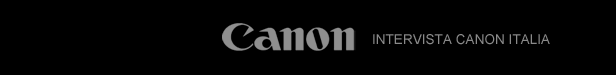 Intervista Canon Italia
